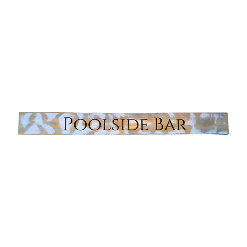 Long wood personalized custom sign by Artisan Branding Company. Poolside Bar